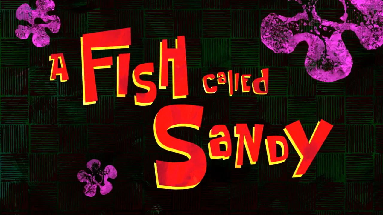 اپیزودهای whos afraid of mr snippers و a fish called sandy