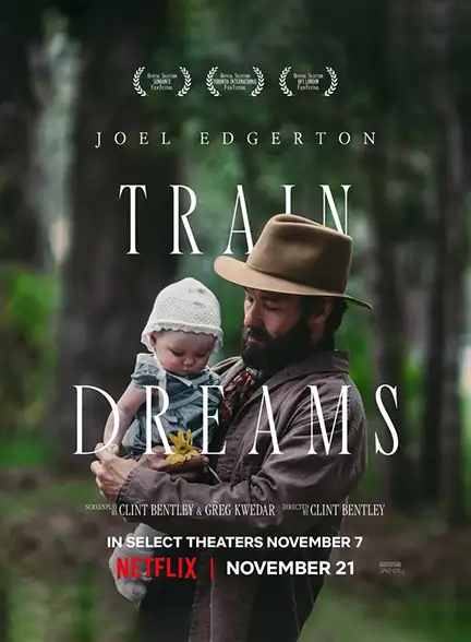 فیلم «رؤیاهای قطار» فیلم «رؤیاهای قطار»