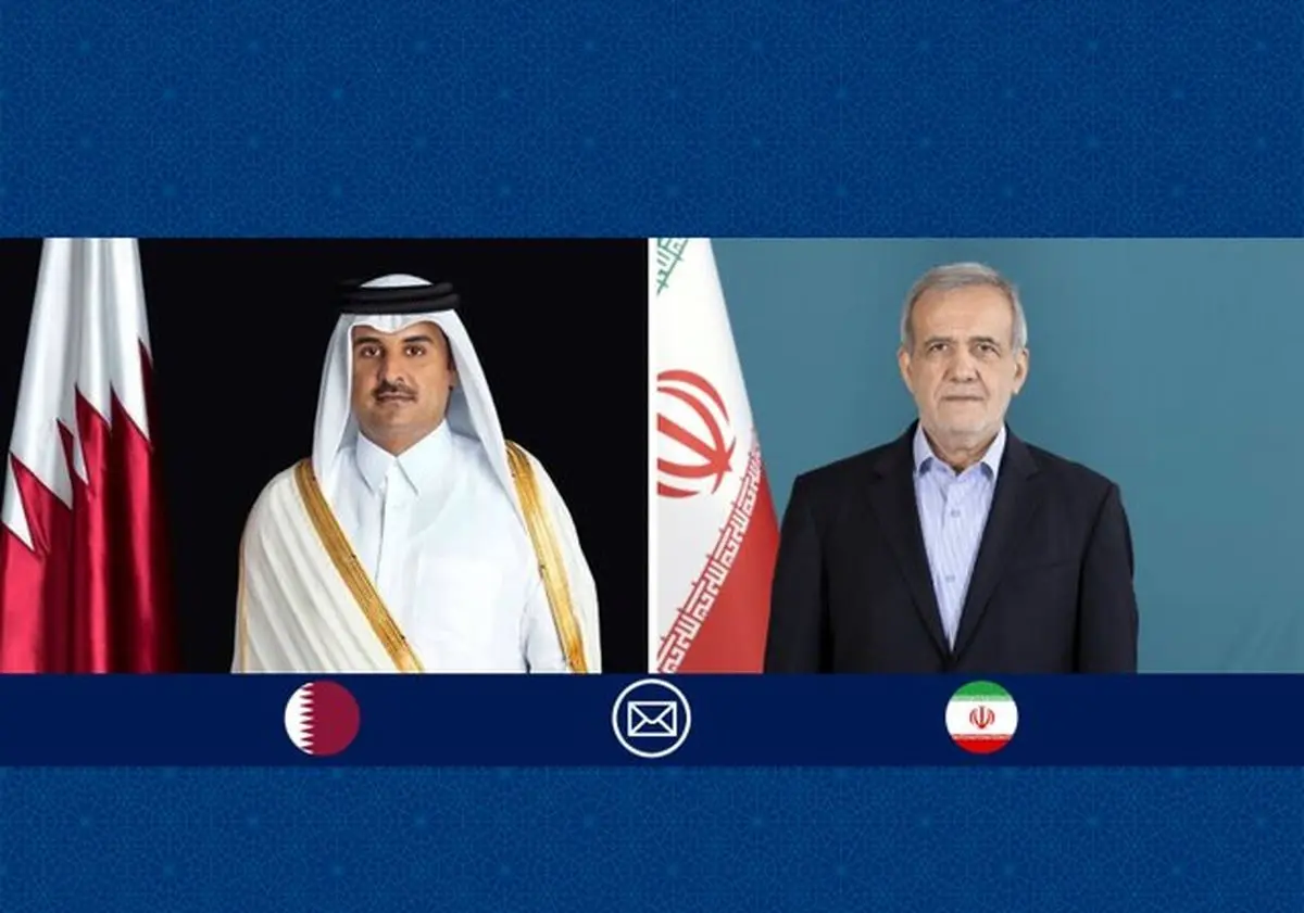 پیام مهم پزشکیان به امیر قطر در روز ملی این کشور؛ نوید همکاری‌های ویژه ایران و قطر