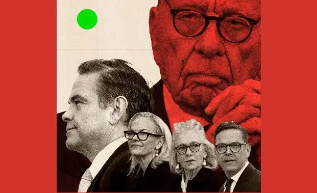 رازهای پشت پرده خاندان مرداک؛ نبرد قدرت در امپراتوری رسانه‌ای همچنان داغ است